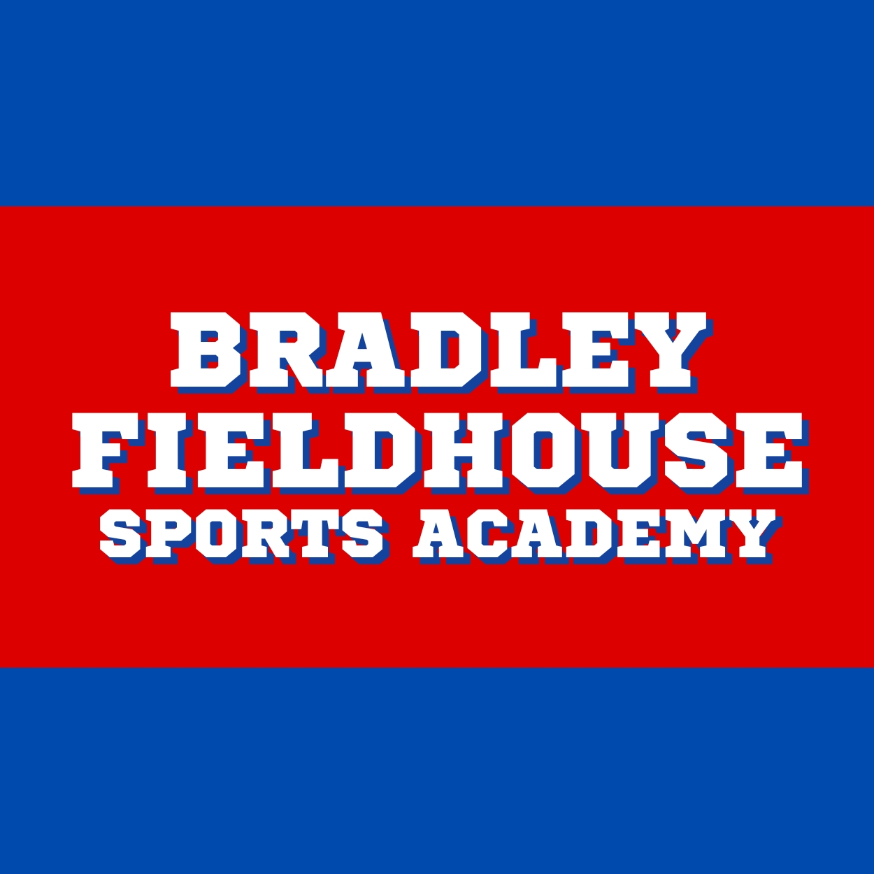 Bradley Fieldhouse & Sports Academy