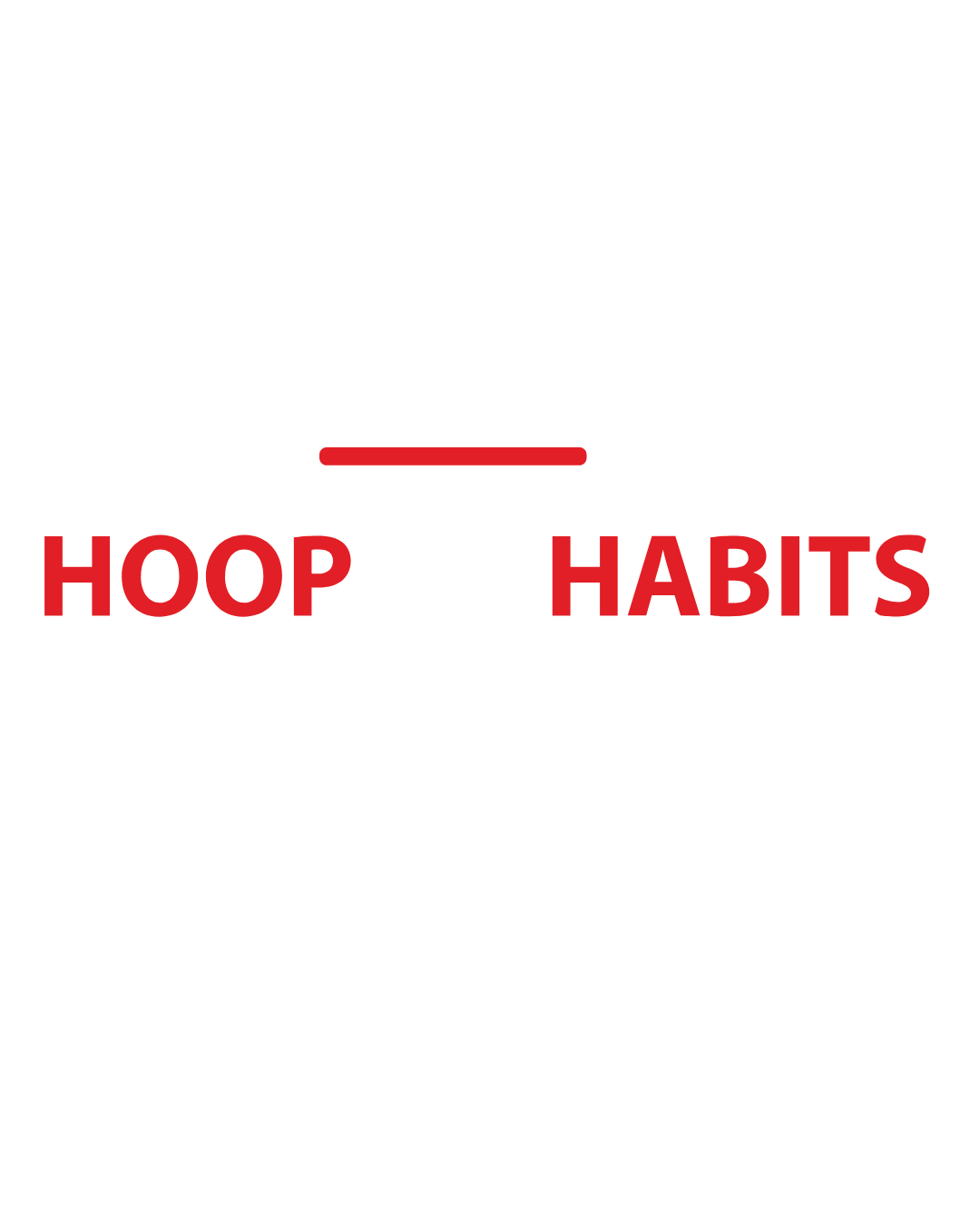 Hoop Habits